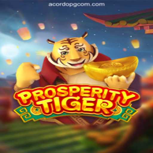 Discover the Excitement of ProsperityTiger on AcordoPG’s Premier Platform